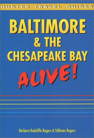 Baltimore & the Chesapeake Bay alive!