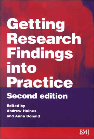 Getting Research Findings Into Practice