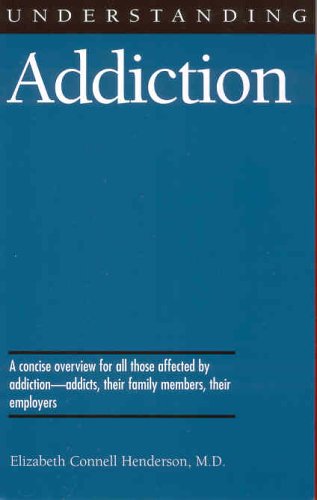 Understanding addiction