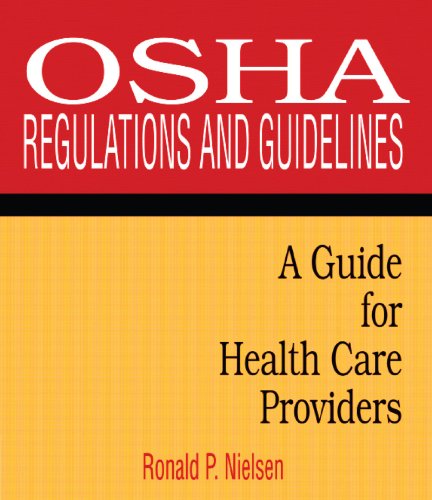 OSHA regulations and guidelines : a guide for health care providers