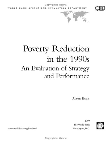 Poverty reduction in the 1990s : an evaluation of strategy and performance