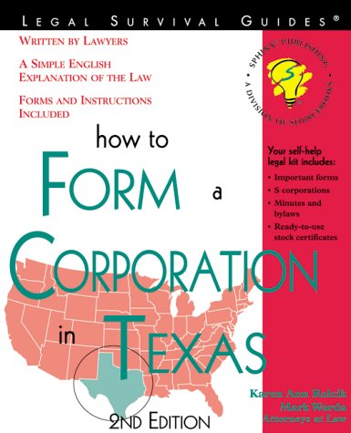 How to form a corporation in Texas : with forms