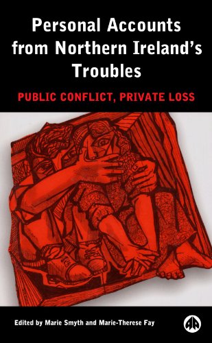 Personal accounts from Northern Ireland's troubles : public conflict, private loss