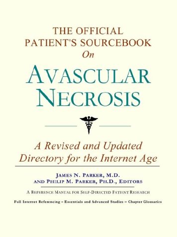The official patient's sourcebook on avascular necrosis