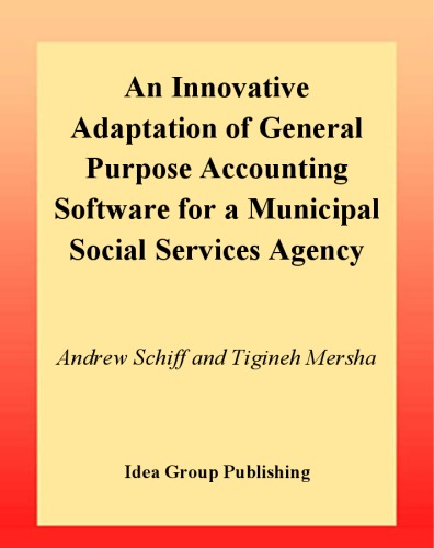 An innovative adaptation of general purpose accounting software for a municipal social services agency