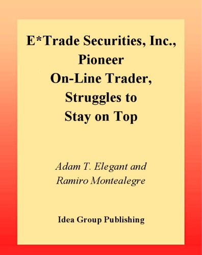 E*Trade Securities, Inc., pioneer on-line trader, struggles to stay on top