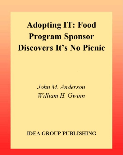 Adopting IT : food program sponsor discovers it's no picnic