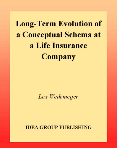 Long-term evolution of a conceptual schema at a life insurance company