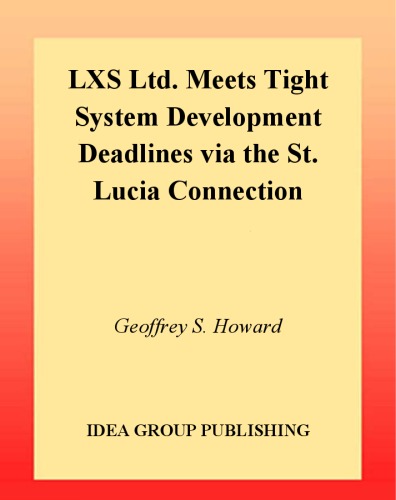 LXS Ltd. meets tight system development deadlines via the St. Lucia connection