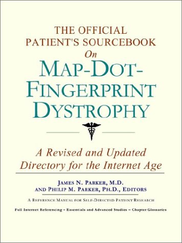 The official patient's sourcebook on map-dot-fingerprint dystrophy