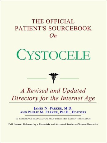 The official patient's sourcebook on cystocele