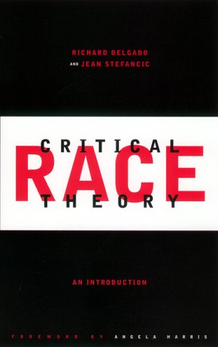 Critical race theory : an introduction