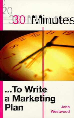 30 minutes to write a marketing plan