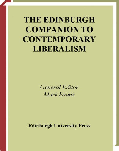 The Edinburgh companion to contemporary liberalism