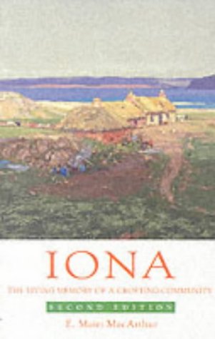 Iona : the living memory of a crofting community