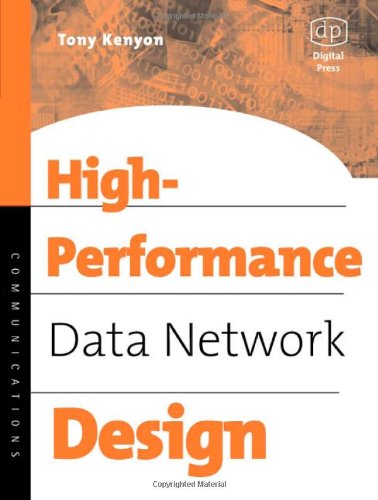 High-performance data network design : design techniques and tools