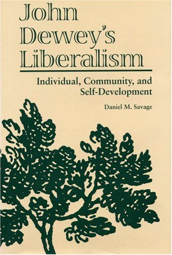 John Dewey's liberalism : individual, community, and self-development
