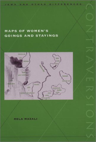 Maps of women's goings and stayings