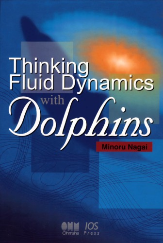 Thinking Fluid Dynamics with Dolphins