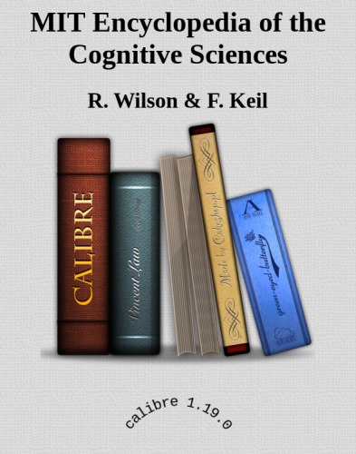 The MIT encyclopedia of the cognitive sciences