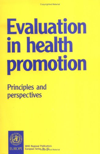 Evaluation in health promotion : principles and perspectives