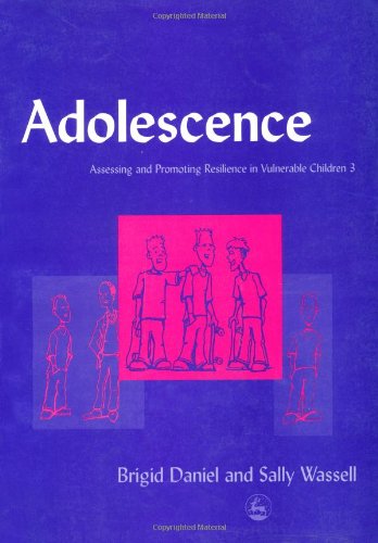 Assessing and promoting resilience in vulnerable children. 3, Adolescence