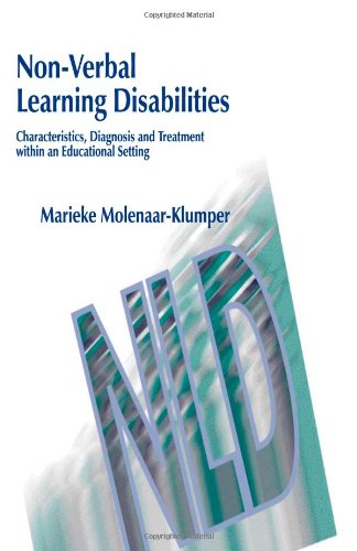 Non-verbal learning disabilities : characteristics, diagnosis, and treatment within an educational setting