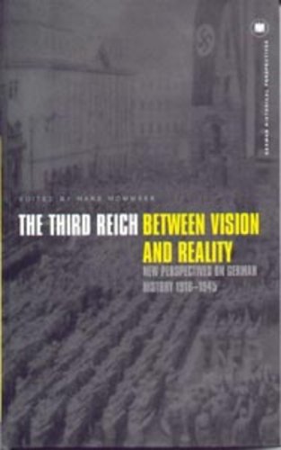 The Third Reich between vision and reality : new perspectives on German history, 1918-1945