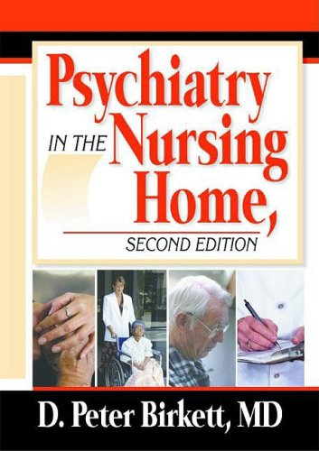 Psychiatry in the nursing home