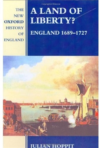 A land of liberty? : England 1689-1727