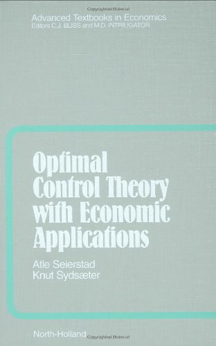 Optimal Control Theory with Economic Applications