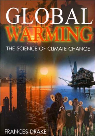 Global warming : the science of climate change