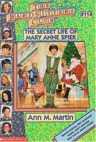 The Secret Life of Mary Anne Spier (The Baby-Sitters Club, No. 114)