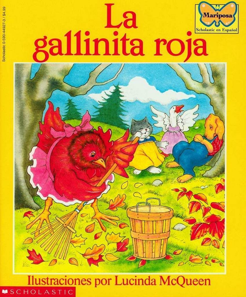 La gallinita roja (The Little Red Hen) (Mariposa, Scholastic En Espa Nol) (Spanish Edition)