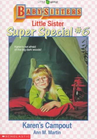 Karen's Campout (Baby-Sitters Little Sister Super Special # 6)