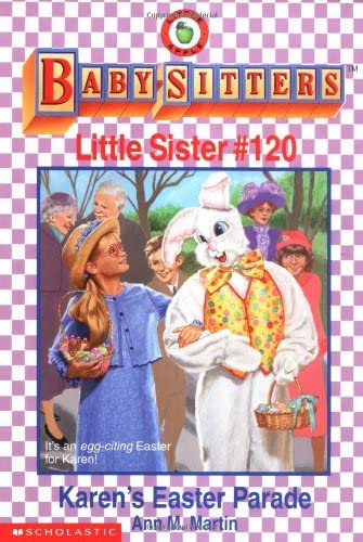 Bsls #120: Karen's Easter Parade (The Baby-Sitters Club Little Sister)