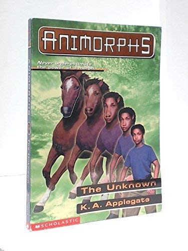 The Unknown (Animorphs, Book 14)