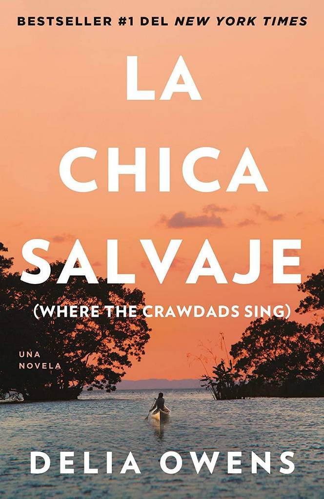 La chica salvaje / Where the Crawdads Sing (Spanish Edition)
