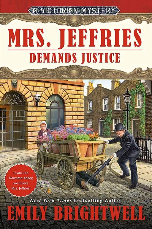 Mrs. Jeffries Demands Justice (A Victorian Mystery)