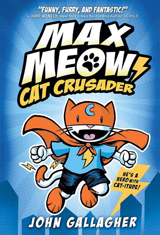 Max Meow Book 1: Cat Crusader