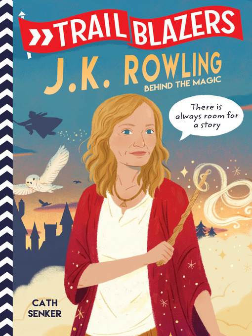 J.K. Rowling: Behind the Magic