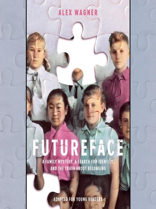 Futureface (Adapted for Young Readers)