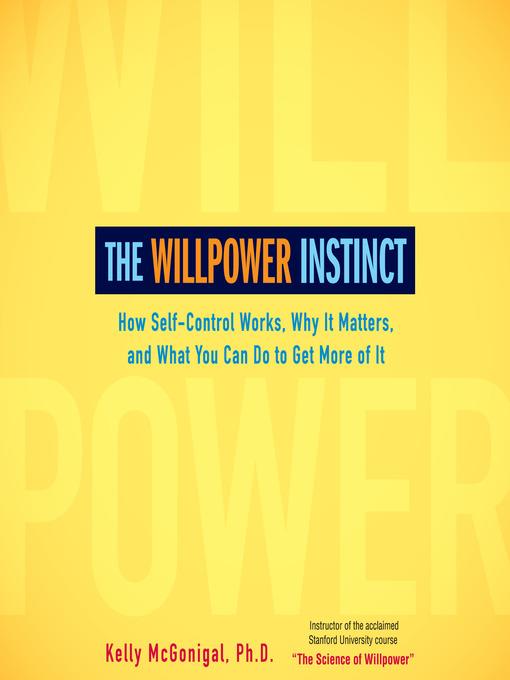 The Willpower Instinct