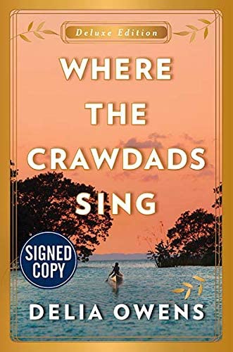 Where the Crawdads Sing: Deluxe Edition - Signed / Autographed Copy