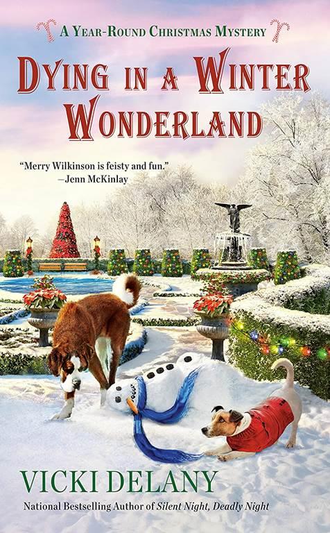 Dying in a Winter Wonderland (A Year-Round Christmas Mystery)