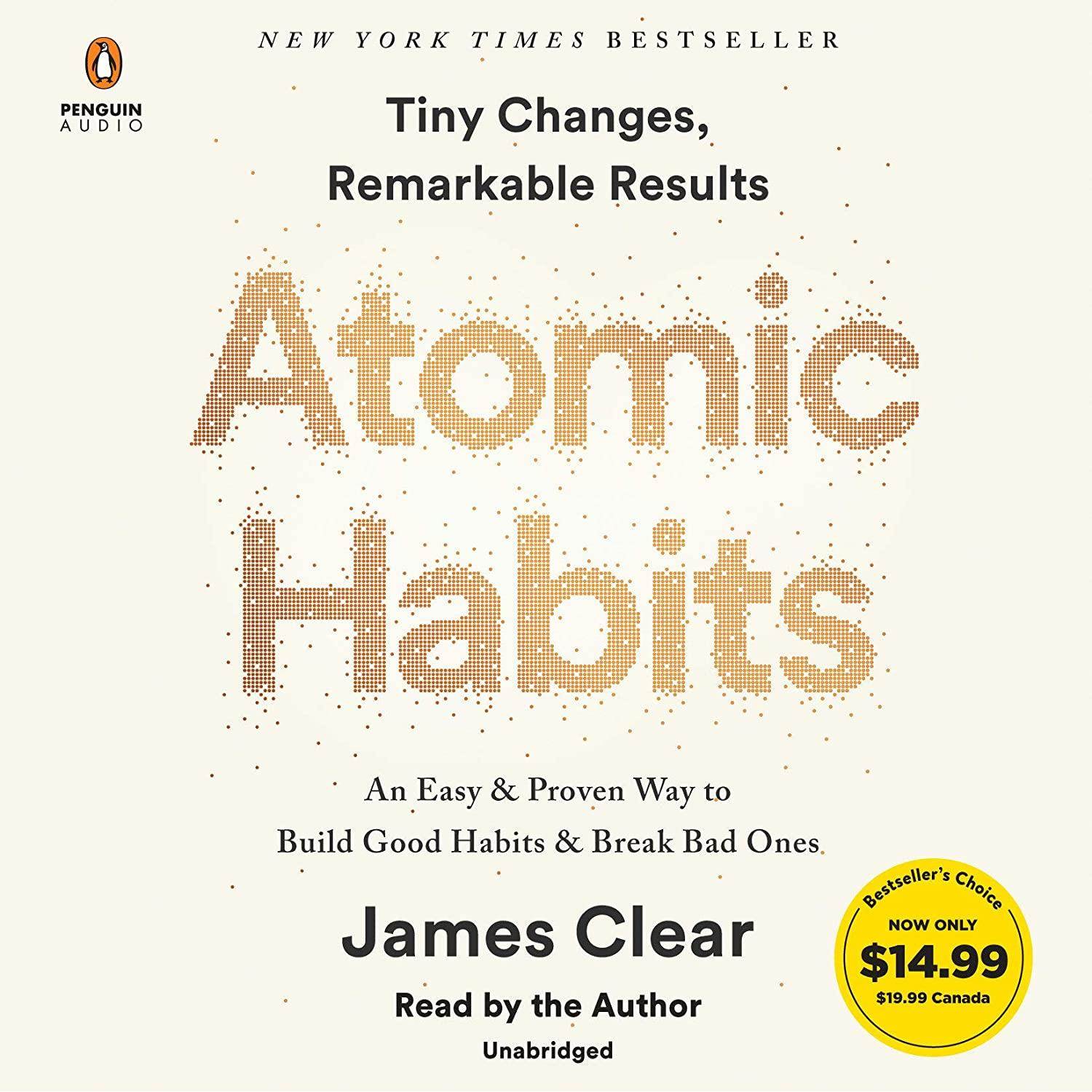 Atomic Habits: An Easy &amp; Proven Way to Build Good Habits &amp; Break Bad Ones