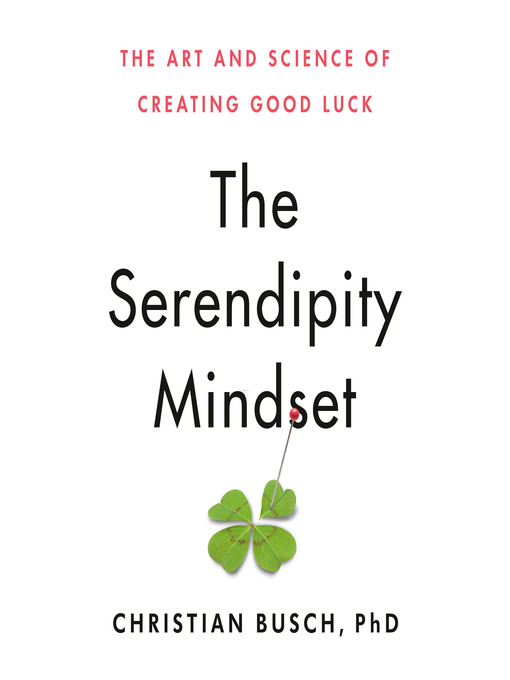 The Serendipity Mindset