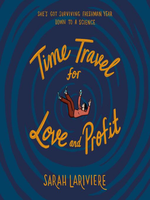 Time Travel for Love and Profit