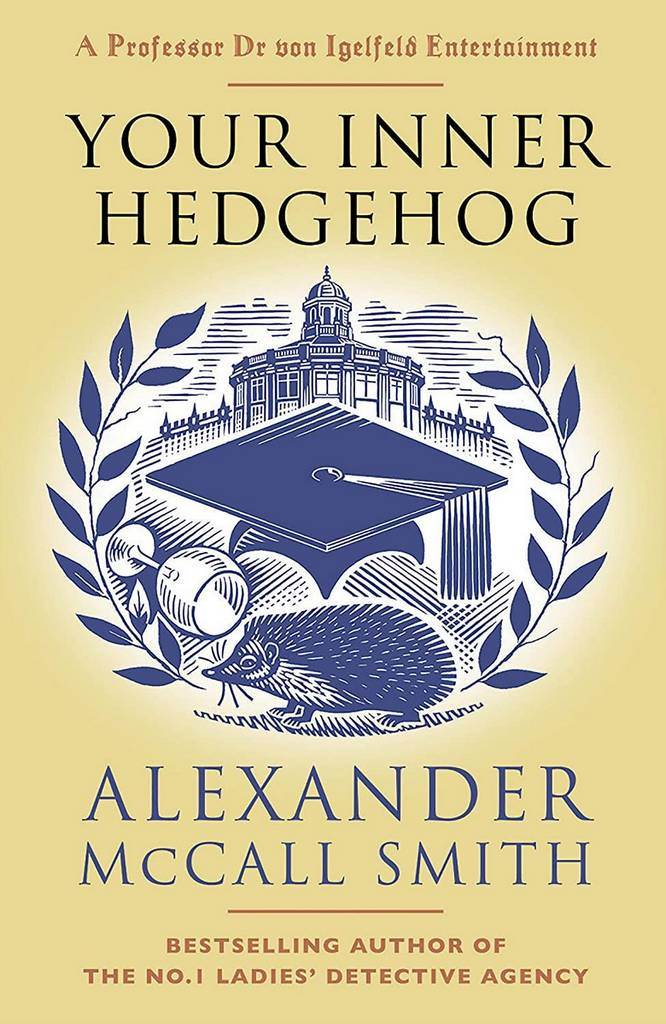 Your Inner Hedgehog (Professor Dr von Igelfeld Series)