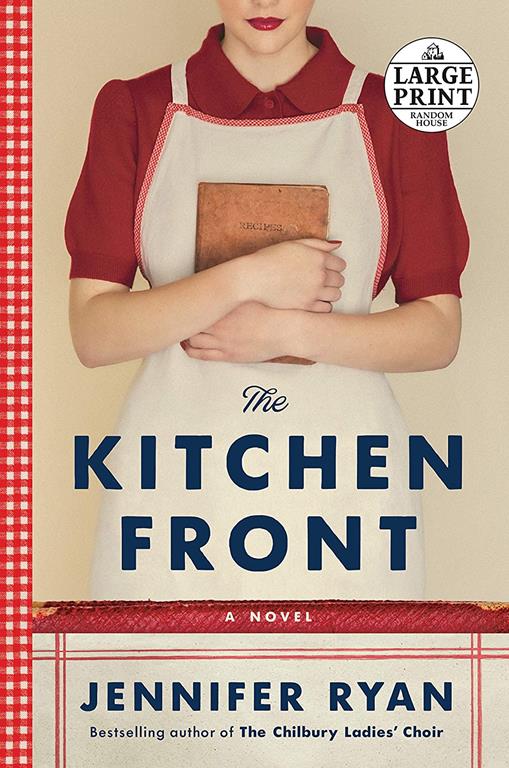 The Kitchen Front: A Novel (Random House Large Print)
